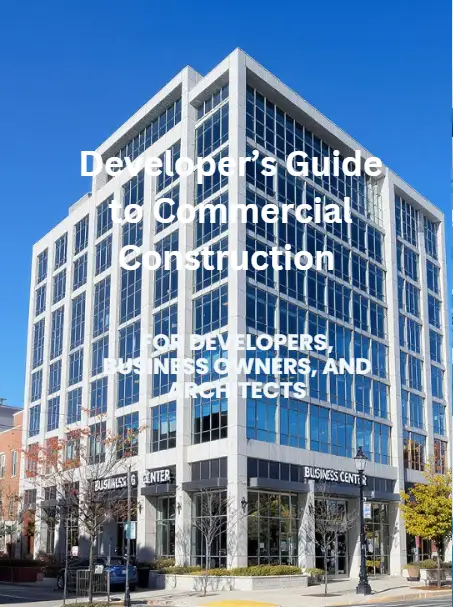 Developer's Guide to Commercial Construction